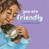 You_Are_Friendly