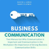 Business_Communication__Two_Manuscript_Why_Communication_is_Important_and_Communication_in_the_Wo