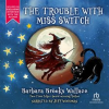 The_Trouble_with_Miss_Switch