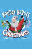 The_Holiday_Heroes_Save_Christmas