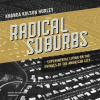 Radical_Suburbs