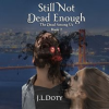 Still_Not_Dead_Enough