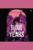 The_Blood_Years