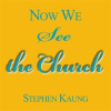 Now_We_See_the_Church