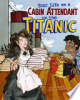 Your_life_as_a_cabin_attendant_on_the_Titanic
