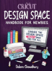 Cricut_Design_Space_Handbook_for_Newbies