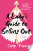 A_lady_s_guide_to_selling_out