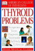 American_College_of_Physicians_home_medical_guide_to_thyroid_problems