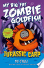 Jurassic_carp__my_big_fat_zombie_goldfish