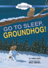 Go_to_Sleep__Groundhog_