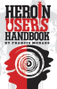 Heroin_User_s_Handbook