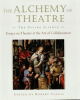 The_Alchemy_of_Theatre__The_Divine_Science