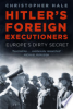 Hitler_s_Foreign_Executioners