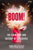 Boom____The_Chemistry_and_History_of_Explosives__Edition_1_