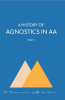 A_History_of_Agnostics_in_AA
