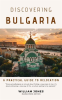 Discovering_Bulgaria__A_Practical_Guide_to_Relocation