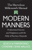 The_Marvelous_Millennial_s_Manual_To_Modern_Manners