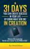 In_31_Days_You_Can_Create_Success_in_Your_Life_by_Doing_What_God_Did_in_Creation