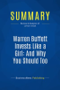 Summary__Warren_Buffett_Invests_Like_a_Girl__And_Why_You_Should_Too