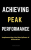 Achieving_Peak_Performance__Implementing_the_Disciplines_of_Execution
