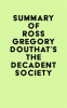 Summary_of_Ross_Gregory_Douthat_s_The_Decadent_Society