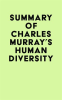 Summary_of_Charles_Murray_s_Human_Diversity
