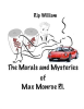 The_Morals_and_Mysteries_of_Max_Monroe_P_I