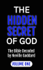 The_Hidden_Secret_of_God_the_Bible_Decoded_by_Neville_Goddard