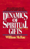The_Dynamics_of_Spiritual_Gifts