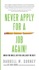 Never_Apply_for_a_Job_Again_