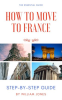 How_to_Move_to_France__Step-by-Step_Guide