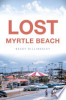 Lost_Myrtle_Beach