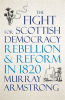 The_Fight_for_Scottish_Democracy