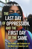 The_Last_Day_of_Oppression__and_the_First_Day_of_the_Same