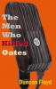 The_Men_Who_Killed_Oates