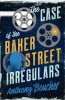 The_Case_of_the_Baker_Street_Irregulars