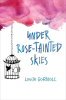 Under_Rose-Tainted_Skies