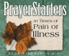 PrayerStarters_in_Times_of_Pain_or_Illness