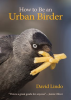 How_to_Be_an_Urban_Birder