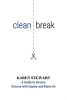 Clean_Break_a_Guide_to_Divorce__Divorce_With_Dignity_and_Move_On
