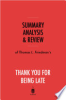 Summary__Analysis___Review_of_Thomas_L__Friedman___s_Thank_You_for_Being_Late