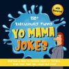 150__Ridiculously_Funny_Yo_Mama_Jokes