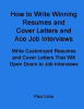 How_to_Write_Winning_Resumes_and_Cover_Letters_and_Ace_Job_Interviews