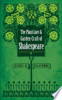 The_Plant-Lore_and_Garden-Craft_of_Shakespeare