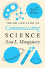 The_Chicago_Guide_to_Communicating_Science