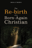The_Re-birth_of_a_Born-Again_Christian