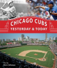 Chicago_Cubs_Yesterday___Today