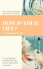 How_Is_Your_Life_