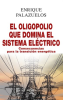 El_oligopolio_que_domina_el_sistema_el__ctrico