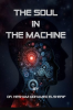 The_Soul_in_the_Machine__Seeking_Humanity_in_AI_World